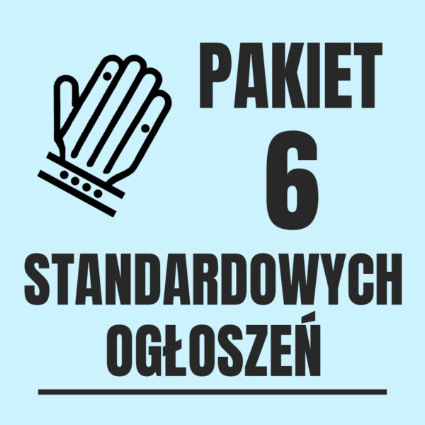 6 ogłoszeń (standardowe, 30 dni)