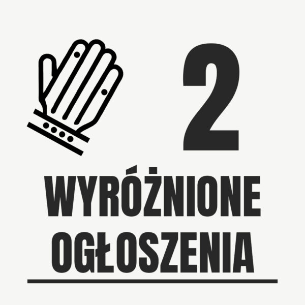 2 ogłoszenia (wyróżnione, 30 dni)